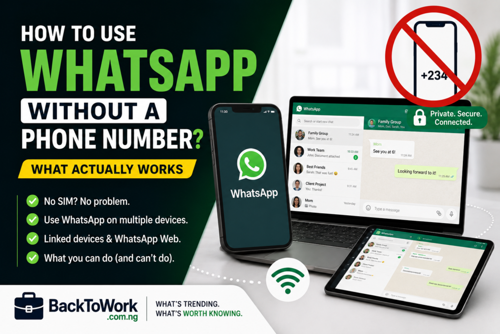 How to Use WhatsApp Without a Phone Number: What Actually Works
